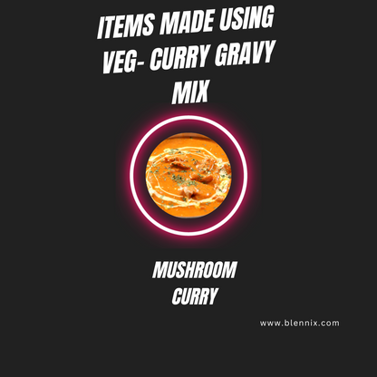 Veg Curry Gravy Mix - Premium  from Blennix - Just Rs140.00! Shop now at Blennix